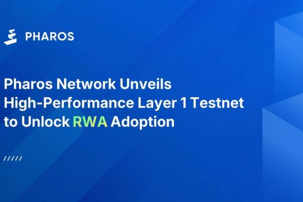 Pharos Network Unveils High-Performance Layer 1 Testnet to Unlock RWA Adoption